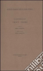 Croce Benedetto; Flora Francesco; Mezzetta E. (cur.)