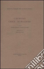 Croce Benedetto; De Ruggiero Guido; Schinaia A. (cur.); Ruggiero N. (cur.)