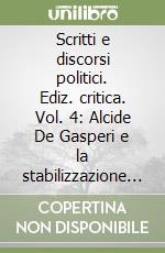 De Gasperi Alcide; Lorenzini S. (cur.); Taverni B. (cur.)