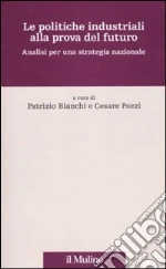 Bianchi P. (cur.); Pozzi C. (cur.)