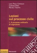 Comoglio Luigi P.; Ferri Corrado; Taruffo Michele