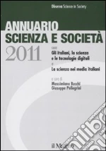 Annuario scienza e società (2011) libro