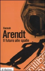 Arendt Hannah; Ritter Santini L. (cur.)