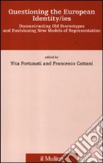 Fortunati V. (cur.); Cattani F. (cur.)