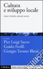 Sacco P. L. (cur.); Ferilli G. (cur.); Tavano Blessi G. (cur.)