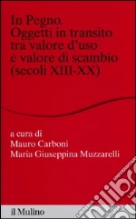 Carboni M. (cur.); Muzzarelli M. G. (cur.)