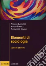 Bagnasco Arnaldo; Barbagli Marzio; Cavalli Alessandro