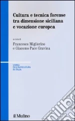 Migliorino F. (cur.); Pace Gravina G. (cur.)