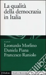 Morlino L. (cur.); Piana D. (cur.); Raniolo F. (cur.)