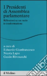 Gianfrancesco E. (cur.); Lupo N. (cur.); Rivosecchi G. (cur.)