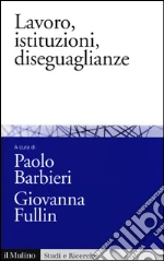 Barbieri P. (cur.); Fullin G. (cur.)