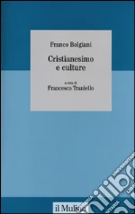 Bolgiani Franco; Traniello F. (cur.)