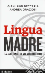 Beccaria Gian Luigi; Graziosi Andrea