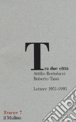 Bertolucci Attilio; Tassi Roberto; Donzelli E. (cur.)