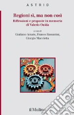Amato G. (cur.); Bassanini F. (cur.); Macciotta G. (cur.)