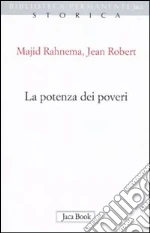 Rahnema Majid; Robert Jean
