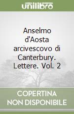 Anselmo d'Aosta (sant'); Biffi I. (cur.); Marabelli C. (cur.)
