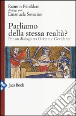 Panikkar Raimon; Severino Emanuele; Carrara Pavan M. (cur.)