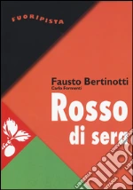 Bertinotti Fausto; Formenti Carlo