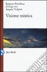 Panikkar Raimon; Volpini Angela; Carrara Pavan M. (cur.)