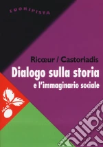 Ricoeur Paul; Castoriadis Cornelius; Michel J. (cur.)