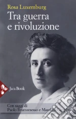 Luxemburg Rosa; Bruttomesso P. (cur.)