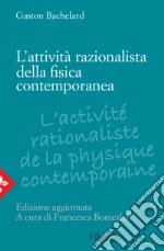 Bachelard Gaston; Bonicalzi F. (cur.)