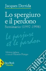 Derrida Jacques; Perego V. (cur.)