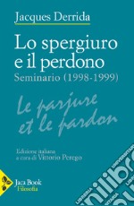 Derrida Jacques; Perego V. (cur.)