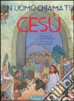 Un uomo chiamato Gesù libro di Wieghaus Georg