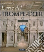 L'arte del trompe-l'oeil libro di Calabrese Omar