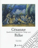 Czanne Paul; Rilke Rainer Maria