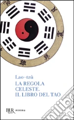 Lao Tzu; Ruffilli P. (cur.)