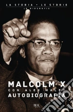 Malcolm X; Haley Alex