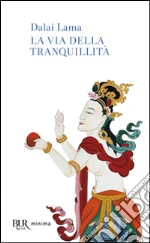 Gyatso Tenzin (Dalai Lama); Singh R. (cur.)