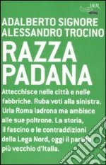 Signore Adalberto; Trocino Alessandro