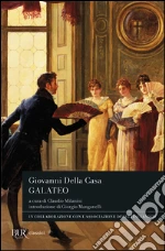 Della Casa Giovanni; Milanini C. (cur.)