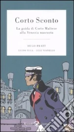 Pratt Hugo; Fuga Guido; Vianello Lele