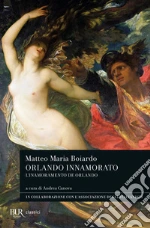 Boiardo Matteo Maria; Canova A. (cur.)