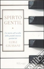 Giussani Luigi; Chierici S. (cur.); Giampaolo S. (cur.)