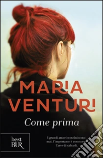 Come prima libro di Venturi Maria