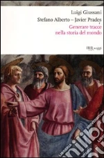 Giussani Luigi; Alberto Stefano; Prades Javier