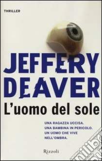 L'uomo del sole libro di Deaver Jeffery