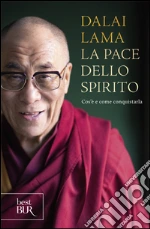 Gyatso Tenzin (Dalai Lama); Liberale L. (cur.)