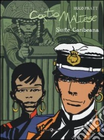 Corto Maltese. Suite caribeana (3) libro di Pratt Hugo