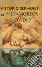 Ovidio P. Nasone; Sermonti V. (cur.)