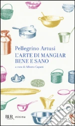 Artusi Pellegrino; Capatti A. (cur.)