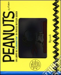 Peanuts. Un libro in «scanimation» libro di Schulz Charles M. - Butler Seder Rufus