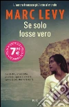 Se solo fosse vero libro di Levy Marc