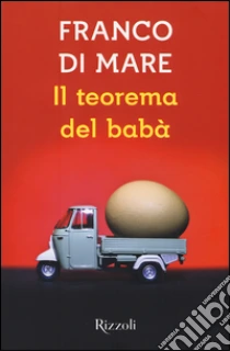 Il teorema del Babà libro di Di Mare Franco